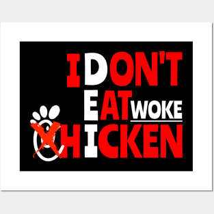 I don't eat Woke Chicken Posters and Art